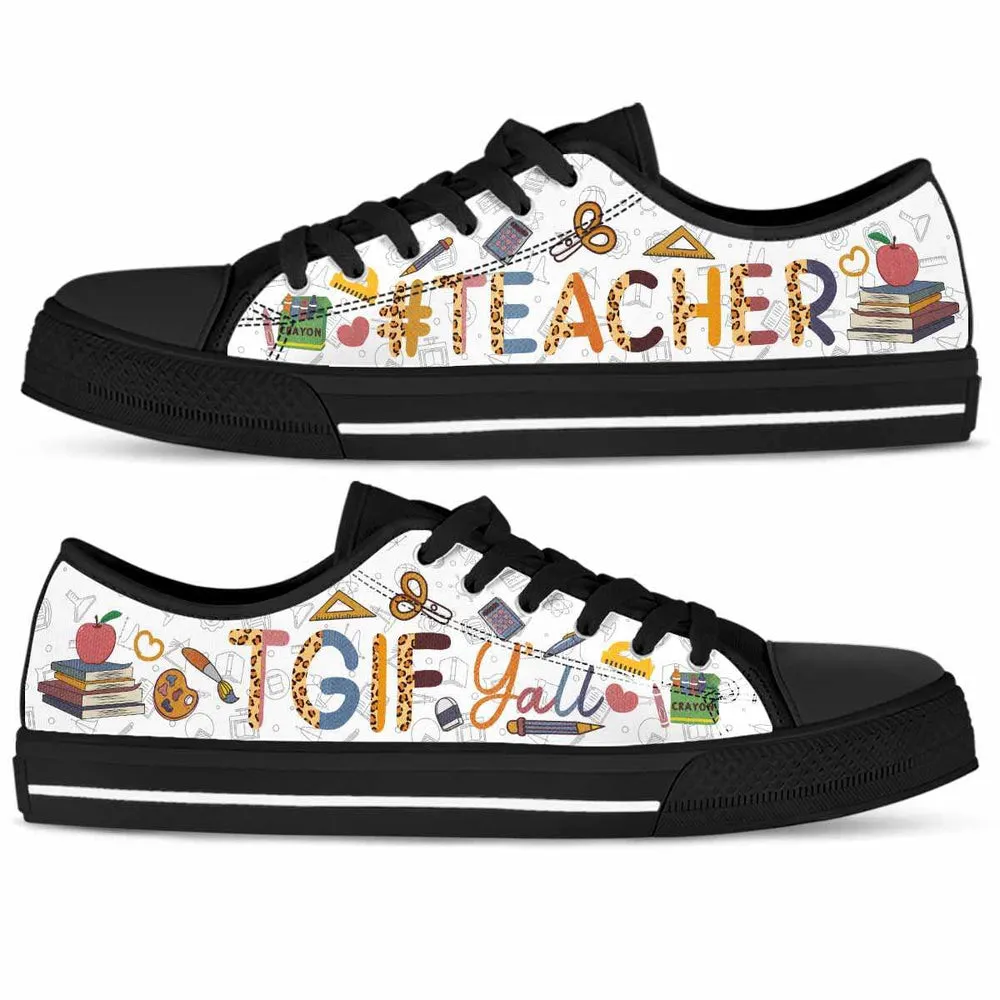 School Teacher Tgif Yall Low Top Shoes, Teacher Shoes, Low Top Sneakers